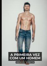 A primeira vez com um homem