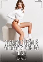 O branco n?o é apenas a cor da neve