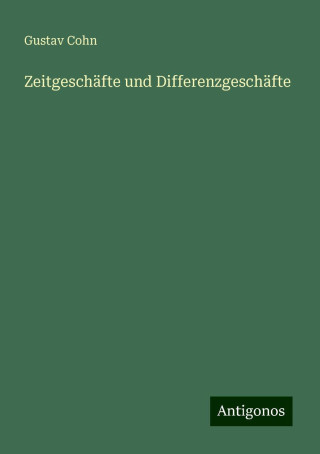 Zeitgeschäfte und Differenzgeschäfte
