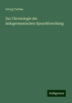 Zur Chronologie der indogermanischen Sprachforschung