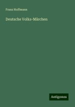 Deutsche Volks-Märchen