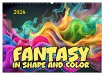Fantasy in shape and color (Wall Calendar 2026 DIN A2 landscape), CALVENDO 12 Month Wall Calendar