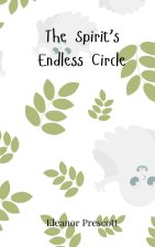 The Spirit's Endless Circle