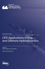 CFD Applications in Ship and Offshore Hydrodynamics