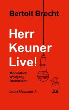 Herr Keuner live!