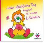Jeder glückliche Tag beginnt mit einem Lächeln