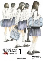 Mein Wunsch, von einer Oberschülerin getötet zu werden 1