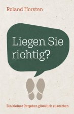 Liegen Sie richtig?