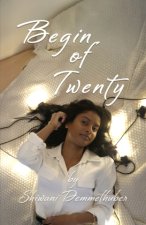 Begin of Twenty