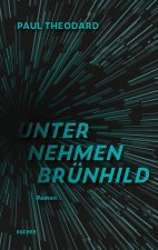 UNTERNEHMEN BRU?NHILD