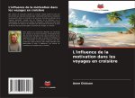 L'influence de la motivation dans les voyages en croisi?re