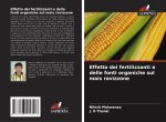Effetto dei fertilizzanti e delle fonti organiche sul mais ravizzone