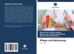 Pflege und Betreuung