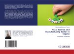 Fiscal Science and Manufacturing Sector in Nigeria