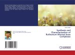 Synthesis and Characterization of Ruthenium Nitrosyl base Complexes