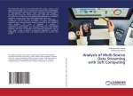 Analysis of Multi-Source Data Streaming with Soft Computing