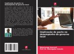 Implicaç?o do pacto no desempenho do governo local