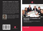 Aprender a trabalhar em conjunto