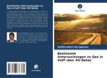Bestimmte Untersuchungen zu Qos in VoIP über 4G-Netze