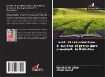 Livelli di arabinoxilano di cultivar di grano duro prevalenti in Pakistan