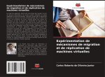 Expérimentation de mécanismes de migration et de réplication de machines virtuelles