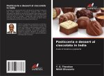 Pasticceria e dessert al cioccolato in India