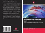 Para além das salas de aula