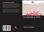 Le renouveau en action