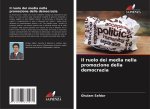 Il ruolo dei media nella promozione della democrazia