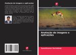 Anotaç?o de imagens e aplicaç?es