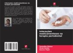 Interaç?es medicamentosas na terapia periodontal