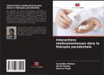 Interactions médicamenteuses dans la thérapie parodontale