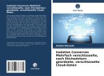 Isolation Conserves Mehrfach verschlüsselte, nach Stichwörtern geordnete, verschlüsselte Cloud-Daten