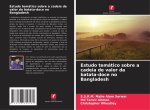 Estudo temático sobre a cadeia de valor da batata-doce no Bangladesh