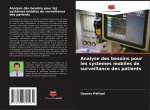 Analyse des besoins pour les syst?mes mobiles de surveillance des patients