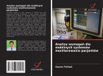 Analiza wymaga? dla mobilnych systemów monitorowania pacjentów