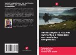 Vermicomposto rico em nutrientes e micróbios em condiç?es temperadas