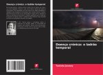 Doença crónica: o ladr?o temporal