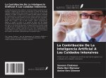 La Contribución De La Inteligencia Artificial A Los Cuidados Intensivos
