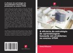 A eficácia da estratégia de aprendizagem baseada em problemas no ensino STEM