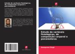 Estudo de variáveis fisiológicas, de composiç?o corporal e psicomotoras