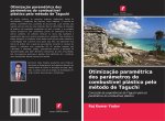 Otimizaç?o paramétrica dos parâmetros do combustível plástico pelo método de Taguchi