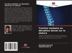 Traction lombaire en décubitus dorsal sur la stature