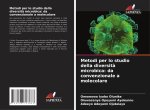 Metodi per lo studio della diversit? microbica: da convenzionale a molecolare