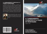 IL CAMBIAMENTO CLIMATICO E IL FIUME DI MONTAGNA