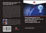 Développement d'un syst?me CRM basé sur le Web utilisant la technologie Web 3.0