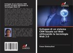 Sviluppo di un sistema CRM basato sul Web utilizzando la tecnologia Web 3.0