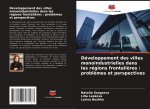 Développement des villes monoindustrielles dans les régions frontali?res : probl?mes et perspectives