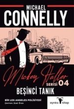 Mickey Haller Serisi 4 - Besinci Tanik