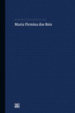 Romancistas Essenciais - Maria Firmina dos Reis